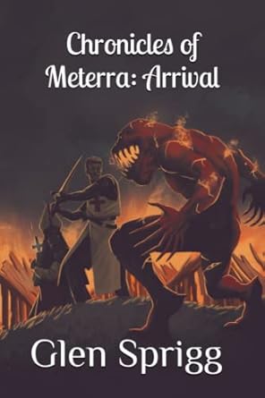 CHRONICLES OF METERRA: ARRIVAL