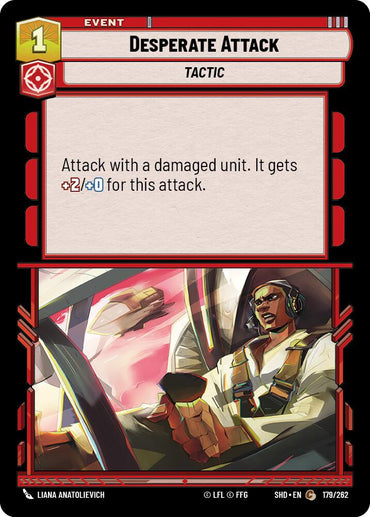 Desperate Attack (179/262) (179/262) [Shadows of the Galaxy]