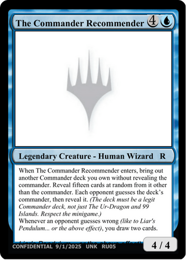 The Commander Recommender [Unknown Event]