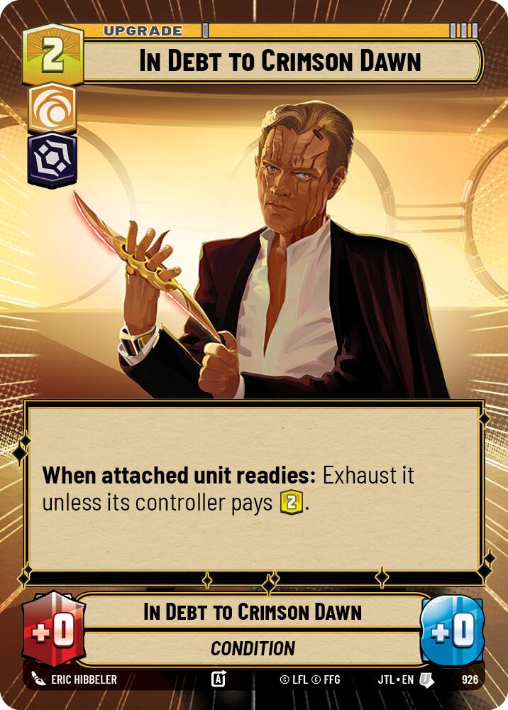 In Debt to Crimson Dawn (926) (Hyperspace Foil) (926) [Jump to Lightspeed]