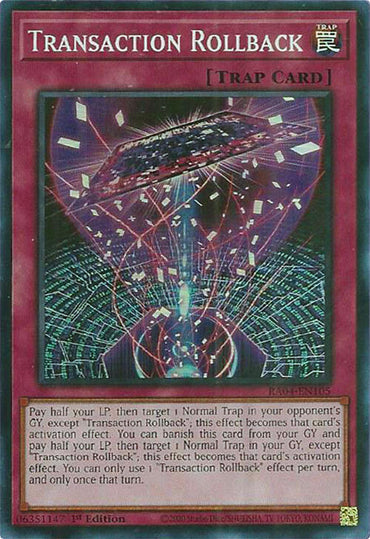 Transaction Rollback [RA04-EN105] Super Rare