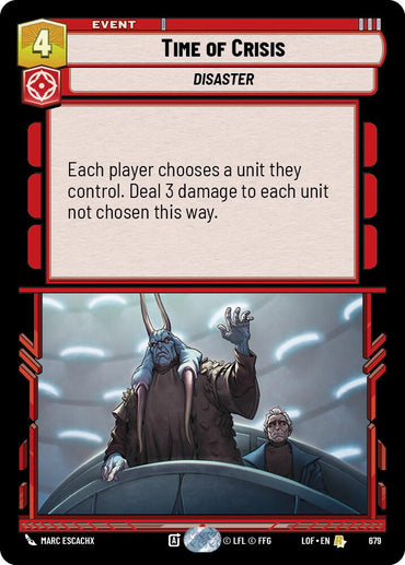 Time of Crisis (679) (Foil) (679) [Legends of the Force]