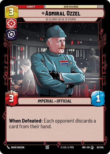 Admiral Ozzel (82/104) - As Clumsy as He Is Stupid (82/104) [Intro Battle: Hoth]