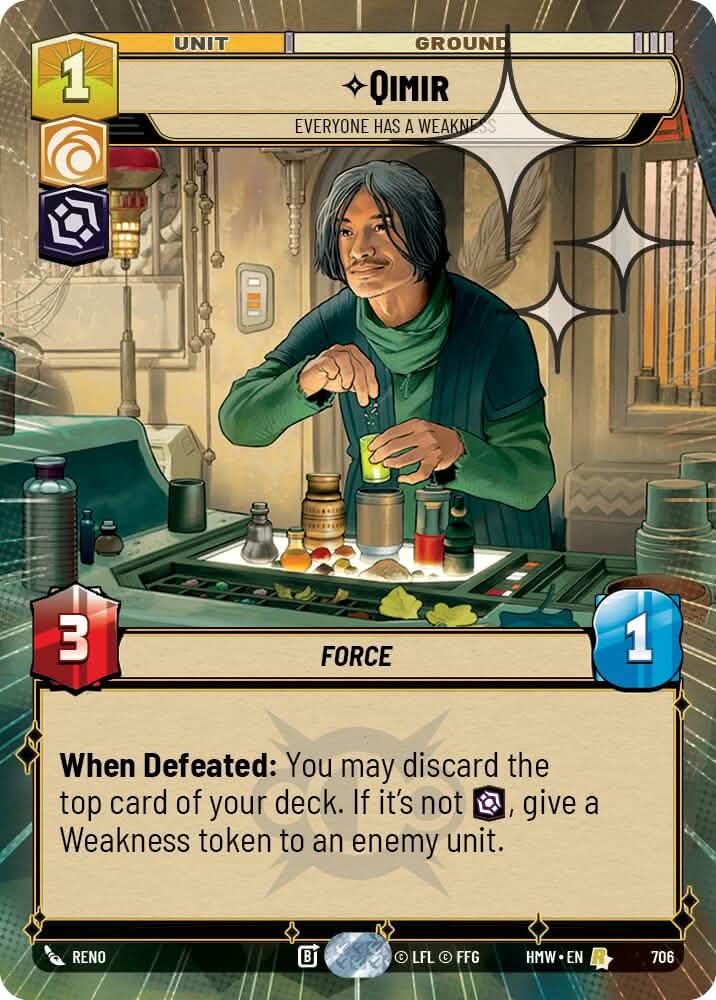 Qimir - Everyone Has a Weakness (706) (Hyperspace Foil) (706) [Homeworlds]