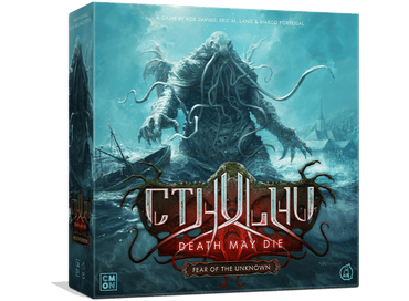 CTHULHU - DEATH MAY DIE - FEAR OF THE UNKNOWN