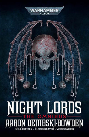 WARHAMMER 40,000 NIGHT LORDS: THE OMNIBUS (PB)