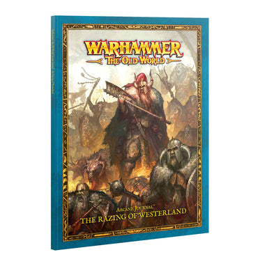 WARHAMMER: THE OLD WORLD ARCANE JOURNAL THE RAZING OF WESTERLAND PAPERBACK