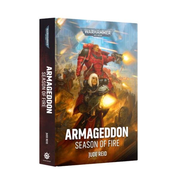WARHAMMER 40,000 ARMAGEDDON SEASON OF FIRE HARDBACK