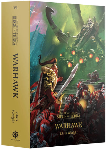 WARHAMMER: THE HORUS HERESY SIEGE OF TERRA WARHAWK PAPERBACK