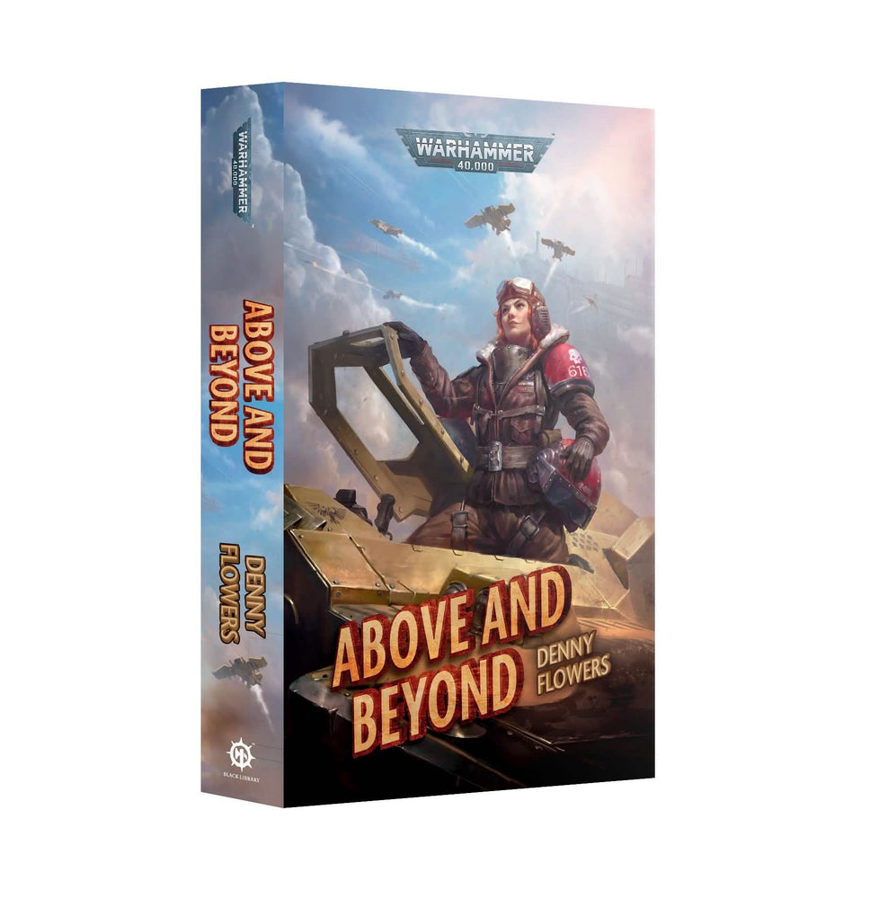 WARHAMMER 40,000 ABOVE AND BEYOND PAPERBACK