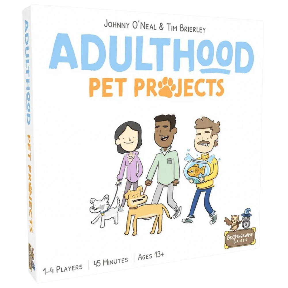 ADULTHOOD: PET PROJECTS