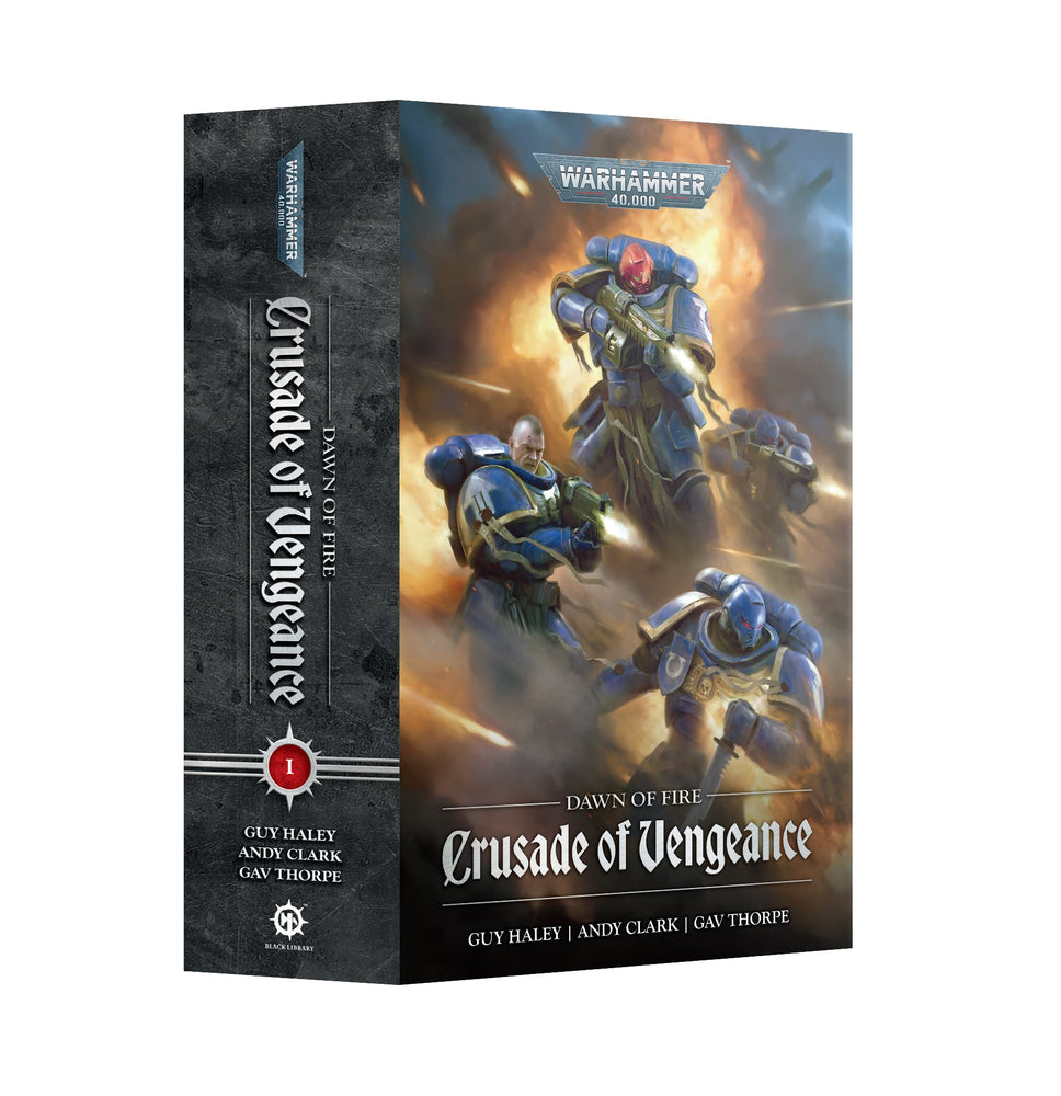 WARHAMMER 40,000 DAWN OF FIRE CRUSADE OF VENGEANCE PAPERBACK