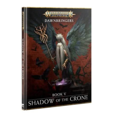 WARHAMMER: AGE OF SIGMAR SHADOW OF THE CRONE