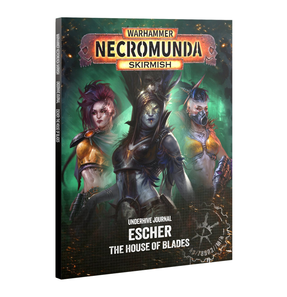 NECROMUNDA UNDERHIVE JOURNAL ESCHER HOUSE OF BLADES