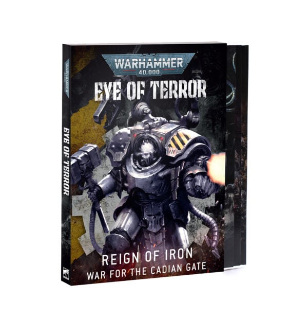 WARHAMMER 40,000 EYE OF TERROR: REIGN OF IRON HARDBACK