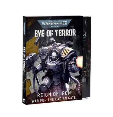 WARHAMMER 40,000 EYE OF TERROR: REIGN OF IRON HARDBACK