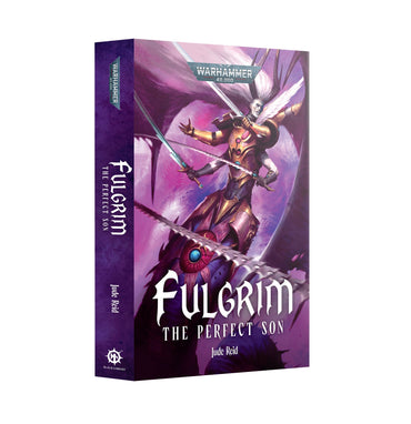 WARHAMMER 40,000 FULGRIM: THE PERFECT SON PAPERBACK