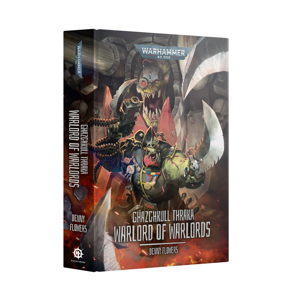 WARHAMMER 40,000 GHAZGHKULL THRAKA WARLORD OF WARLORDS HARDBACK