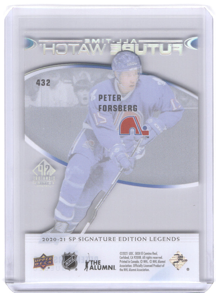 2020-21 Upper Deck Sp Signature Edition Legends All Time Future Watch #432 Peter Forsberg