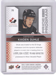 2022 Upper Deck Team Canada Pride Of The Program High Gloss #71 Kaiden Guhle /10