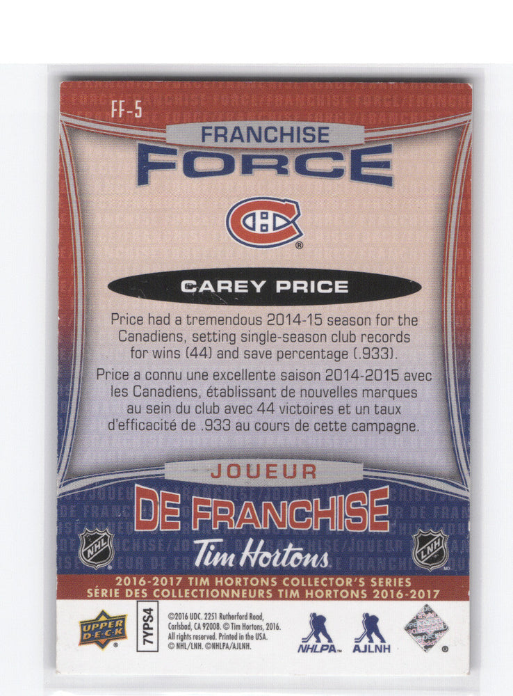 2016-17 Upper Deck Tim Hortons Collector'S Series Franchise Force Ff-5 Carey Price