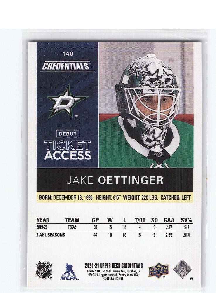 2020-21 Upper Deck Credentials Debut Ticket Access #140 Rookie Rc Jake Oettinger /249