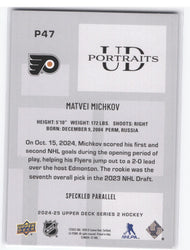 2024-25 Upper Deck Series 2 Ud Portraits Speckle P47 Matvei Michkov