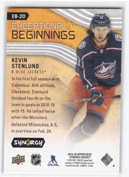 2019-20 Upper Deck Synergy Exceptional Beginnings Eb-20 Rookie Rc Kevin Stenlund /399