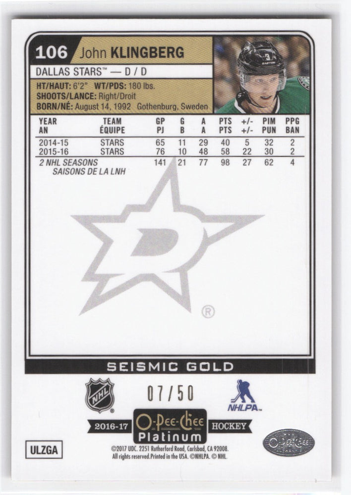2016-17 Upper Deck O-Pee-Chee Platinum Seismic Gold #106 John Klingberg /50