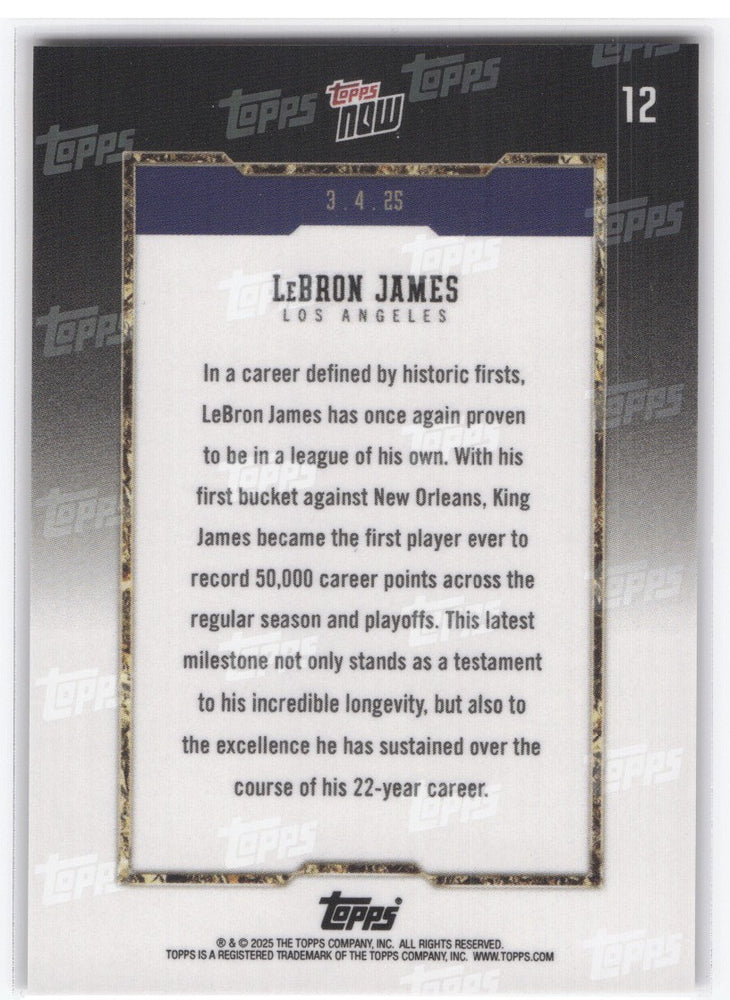 2025 Topps Topps Now 50K #12 Lebron James