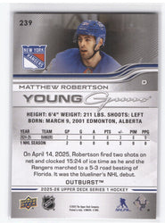 2025-26 Upper Deck Series 1 Young Guns Outburst #239 Rookie Rc Matthew Robertson