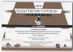 2022-23 Upper Deck Sp Authentic Sign Of The Times Rookies Sottr-Ak Rookie Rc Auto Andrei Kuzmenko /25