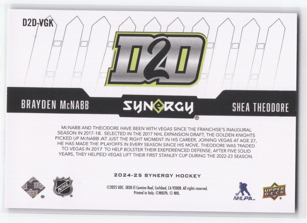2024-25 Upper Deck Synergy D2D D2D-Vgk Brayden Mcnabb Shea Theodore
