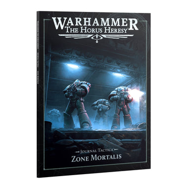 WARHAMMER: THE HORUS HERESY JOURNAL TACTICA ZONE MORTALIS