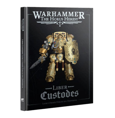 WARHAMMER: THE HORUS HERESY LIBER CUSTODES HARDBACK