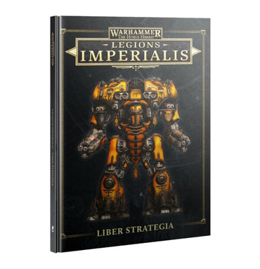 WARHAMMER THE HORUS HERESY LIBER STRATEGIA LEGION IMPERIALIS