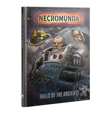 NECROMUNDA THE HALLS OF THE ANCIENTS HARDBACK
