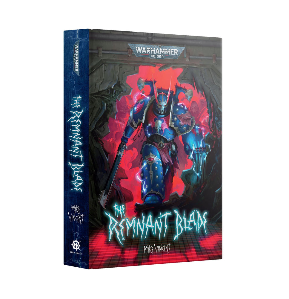 WARHAMMER 40,000 THE REMNANT BLADE BLACK LIBRARY HARDBACK