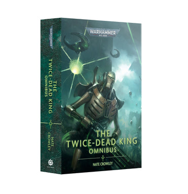 WARHAMMER 40,000 THE TWICE-DEAD KING OMNIBUS PAPERBACK