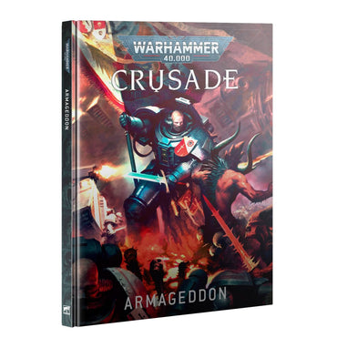 WARHAMMER 40,000 CRUSADE ARMAGEDDON 40-72 HARDBACK