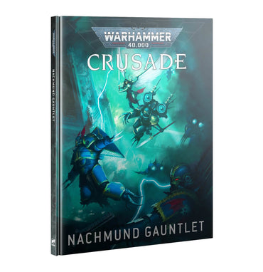 WARHAMMER 40,000 NACHMUND GAUNTLET CRUSADE CAMPAIGN HARDBACK