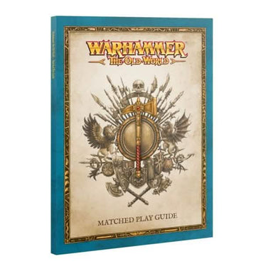 WARHAMMER: THE OLD WORLD MATCHED PLAY GUIDE SOFTBACK