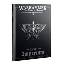 WARHAMMER: THE HORUS HERESY AGE OF DARKNESS: LIBER IMPERIUM