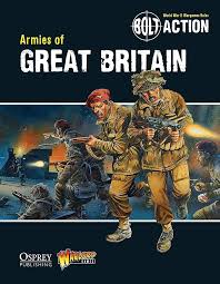 Bolt Action Armies of Great Britain