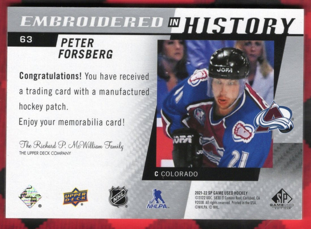 2021-22 Upper Deck Sp Game Used Embroidered In History #63 Peter Forsberg