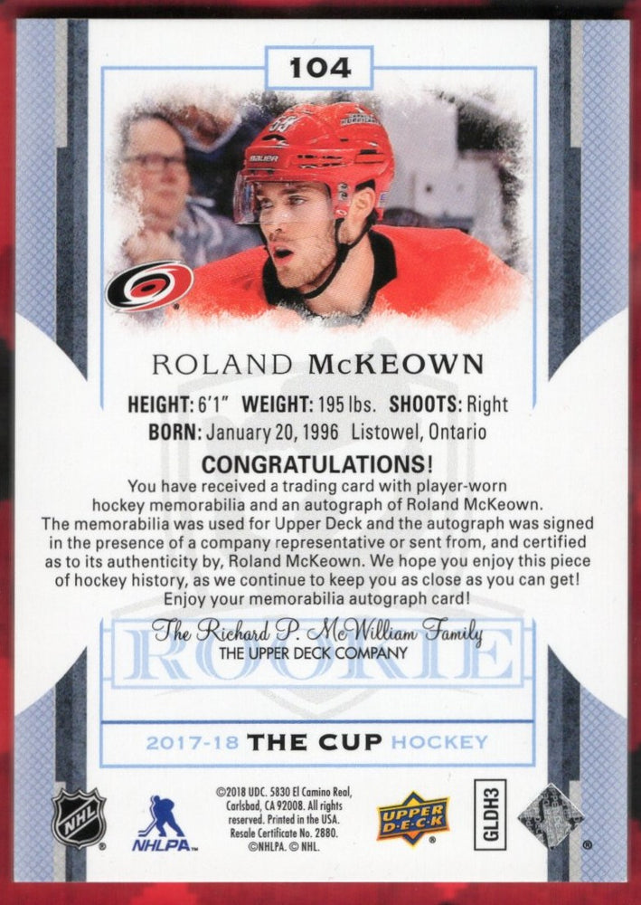 2017-18 Upper Deck The Cup Rookie Auto Patch #104 Rookie Rc Auto Roland Mckeown /249