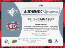 2022-23 Upper Deck Sp Authentic Authentic Signatures As-Bg Auto Brendan Gallagher