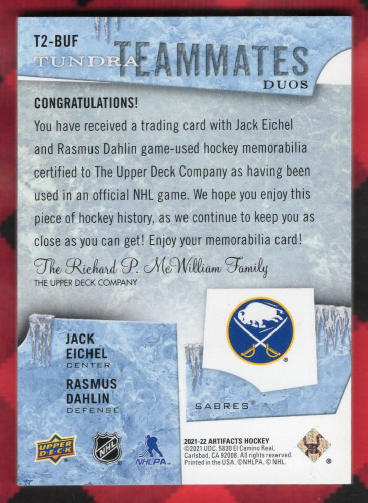 2021-22 Upper Deck Artifacts Hockey Tundra Teammates Duos T2-Buf Rasmus Dahlin Jack Eichel /15