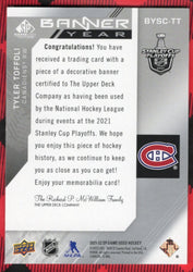 2021-22 Upper Deck Sp Game Used Banner Year Bysc-Tt Tyler Toffoli