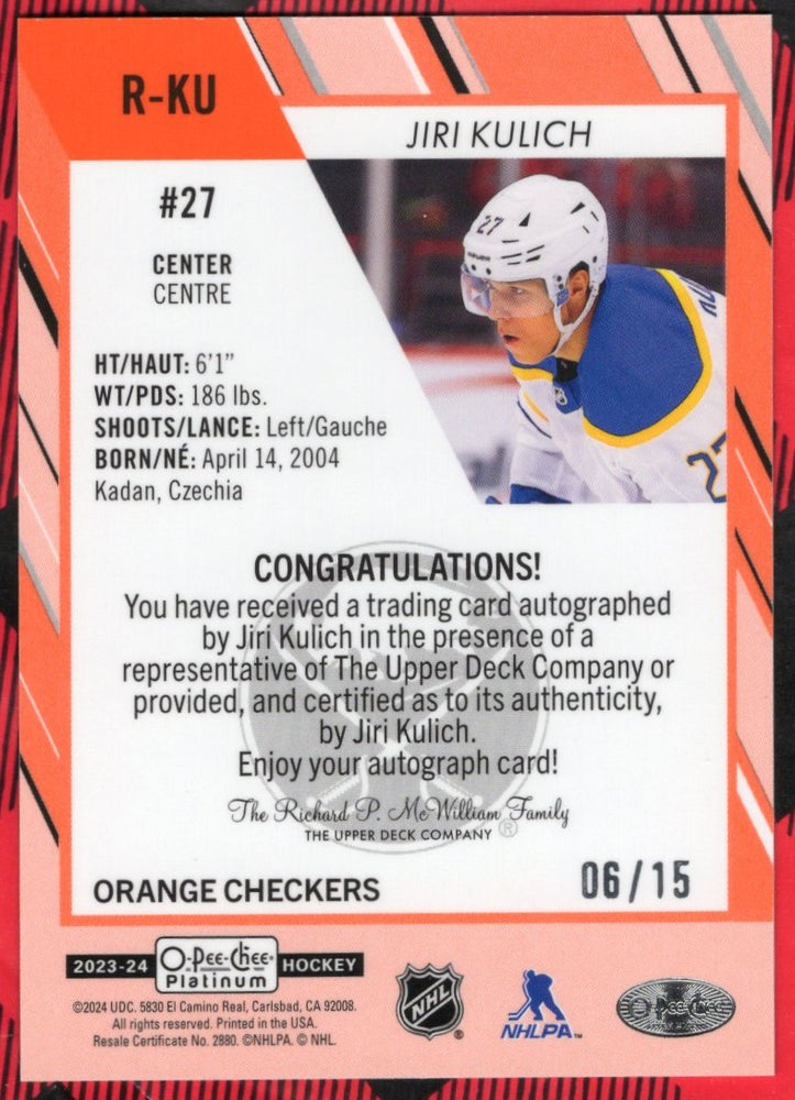 2023-24 Upper Deck O-Pee-Chee Platinum Rookie Autographs Orange Checkers R-Ku Rookie Rc Auto Jiri Kulich /15